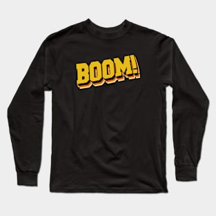 boom Long Sleeve T-Shirt